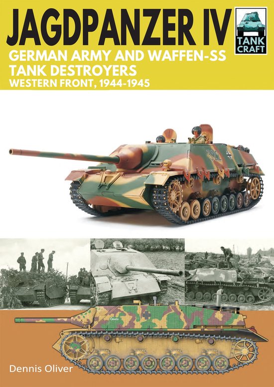 TankCraft - Jagdpanzer IV - German Army and Waffen-SS Tank Destroyers