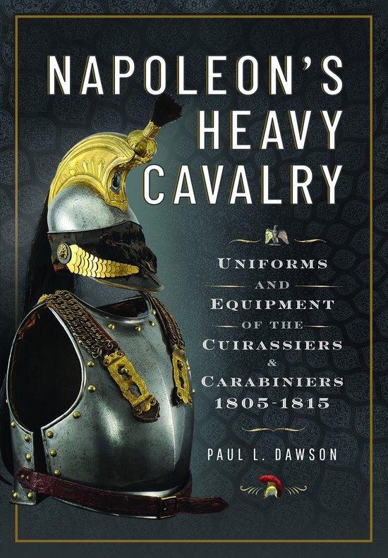 Napoleon’s Heavy Cavalry