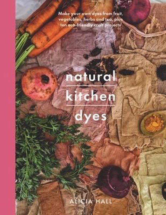 Crafts - Natural Kitchen Dyes