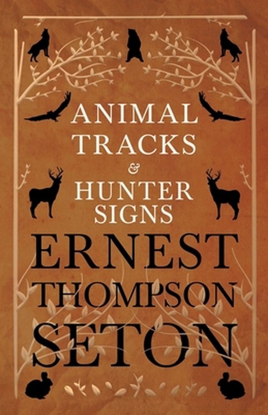 Animal Tracks and Hunter Signs