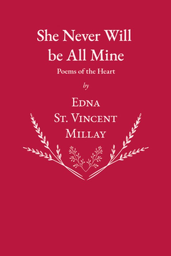 She Never Will be All Mine - Poems of the Heart