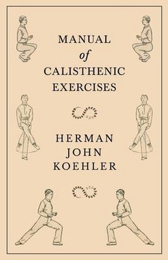 Manual of Calisthenic Exercises