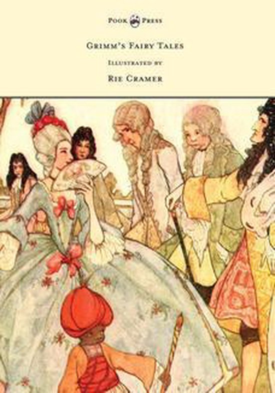 Grimm's Fairy Tales - Illustrated by Rie Cramer