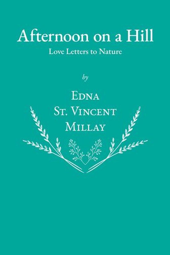 Afternoon on a Hill - Love Letters to Nature