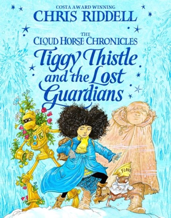 The Cloud Horse Chronicles2- Tiggy Thistle and the Lost Guardians