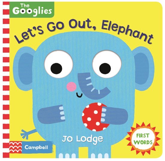 Googlies Lets Go Out Elephant