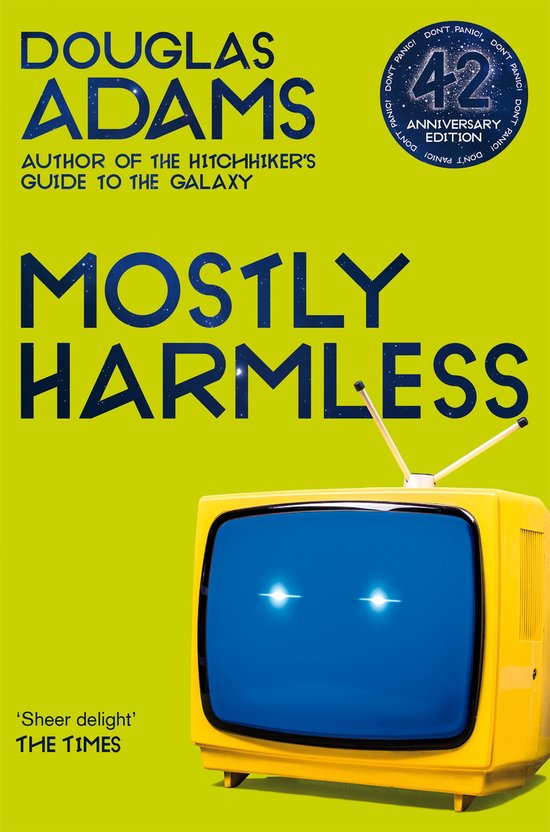 Mostly Harmless The Hitchhiker's Guide to the Galaxy