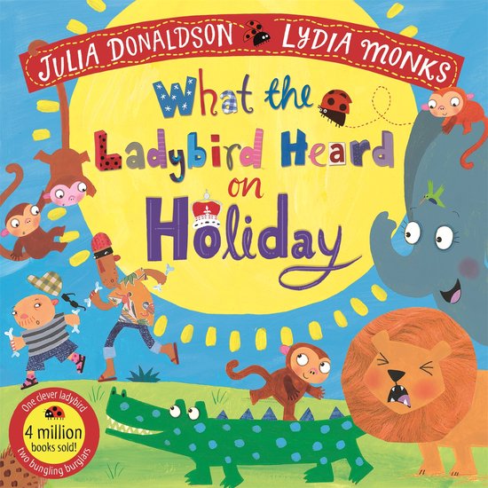 What the Ladybird Heard- What the Ladybird Heard on Holiday