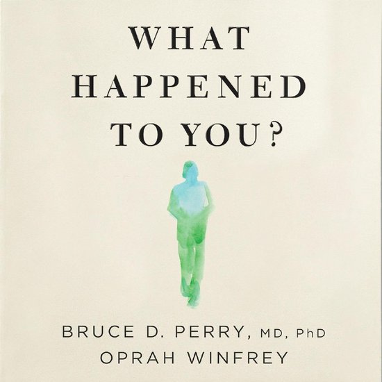 What Happened to You?
