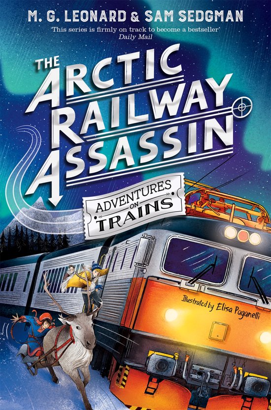 Adventures on Trains6- The Arctic Railway Assassin