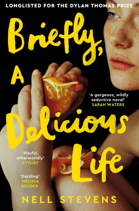 Briefly, A Delicious Life