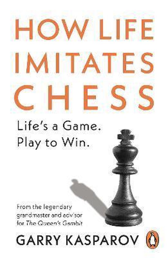 How Life Imitates Chess