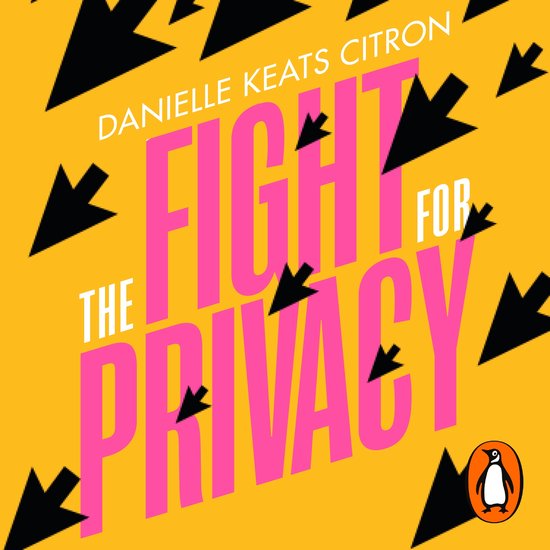 The Fight for Privacy