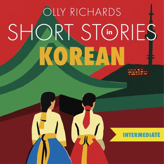 Short Stories in Korean for Intermediate Learners