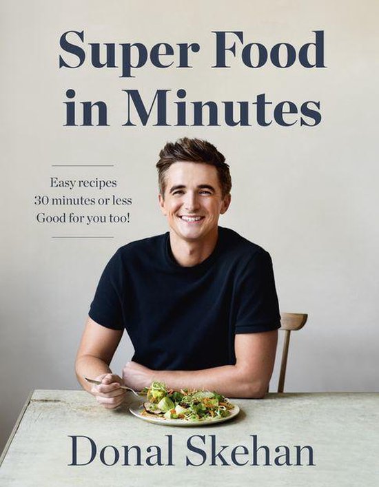 Donal's Super Food in Minutes