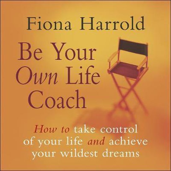 Be Your Own Life Coach