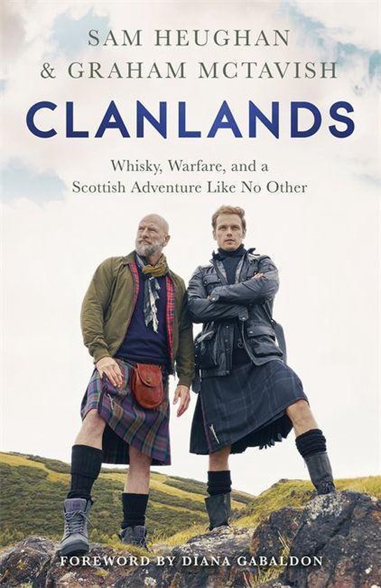 Clanlands Whisky, Warfare, and a Scottish Adventure Like No Other