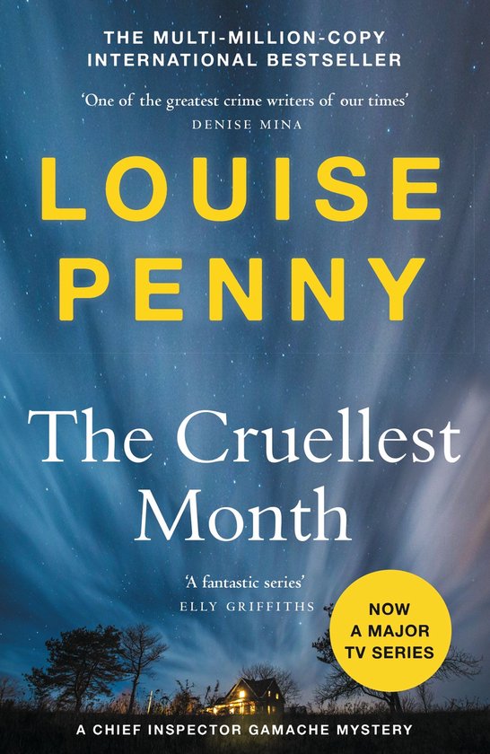Chief Inspector Gamache - The Cruellest Month