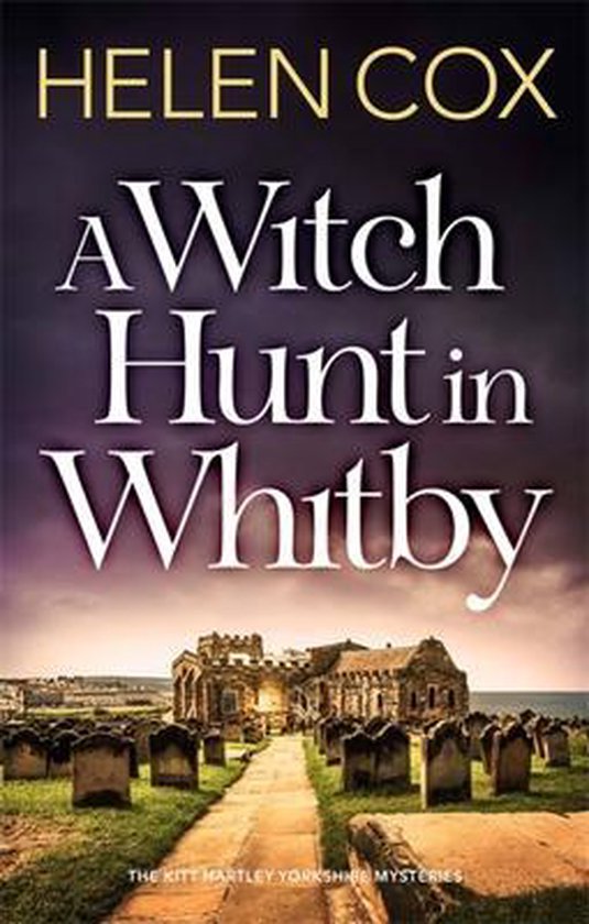 The Kitt Hartley Yorkshire Mysteries-A Witch Hunt in Whitby