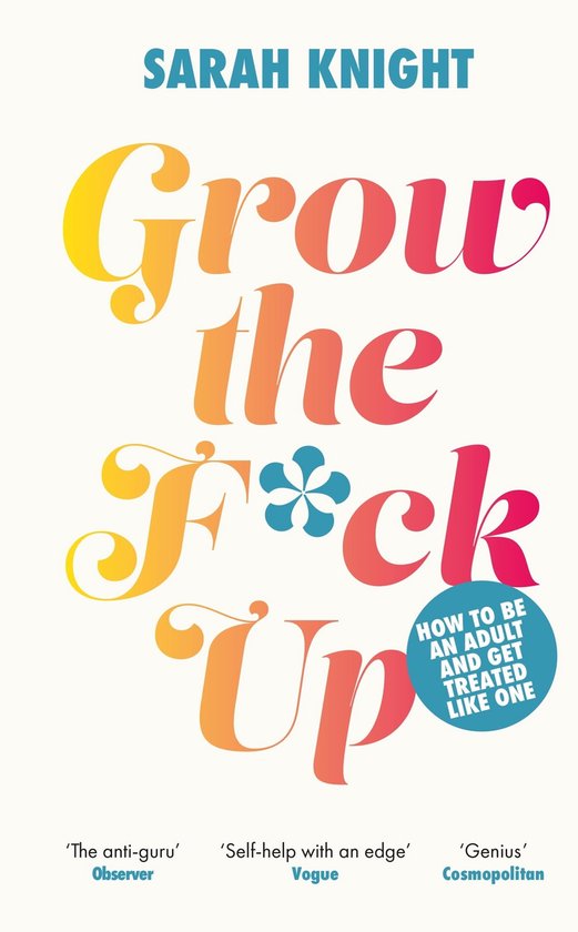 A No Fcks Given Guide 1 - Grow the Fck Up