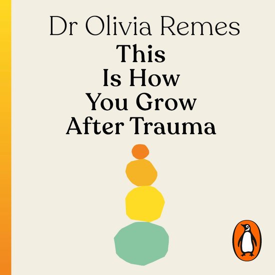 This is How You Grow After Trauma