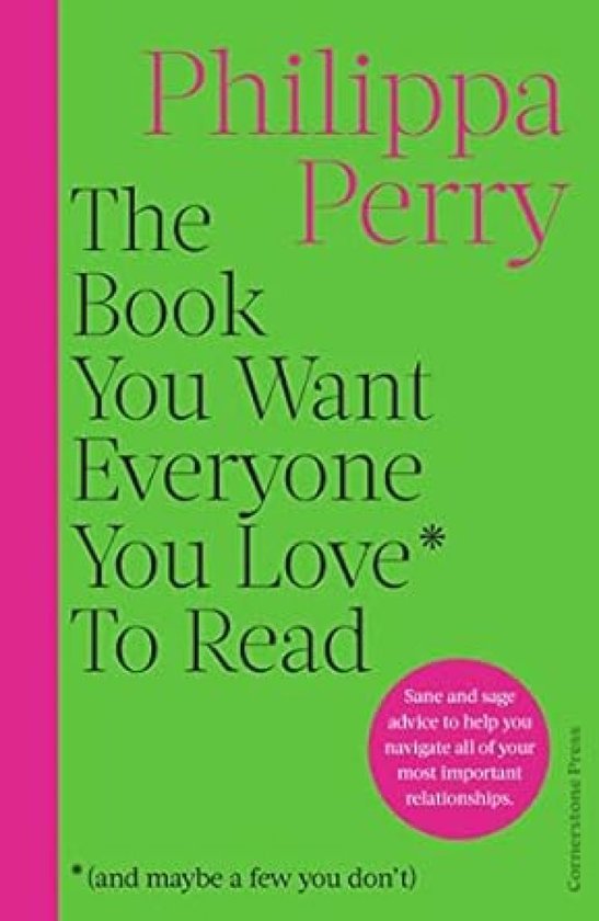 Perry, P: Book You Want Everyone You Love To Read (and may