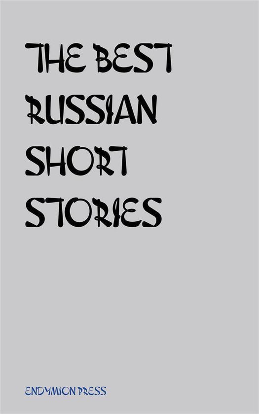 The Best Russian Short Stories