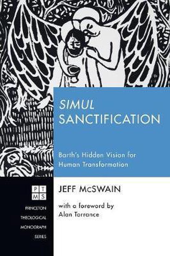 Princeton Theological Monograph- Simul Sanctification