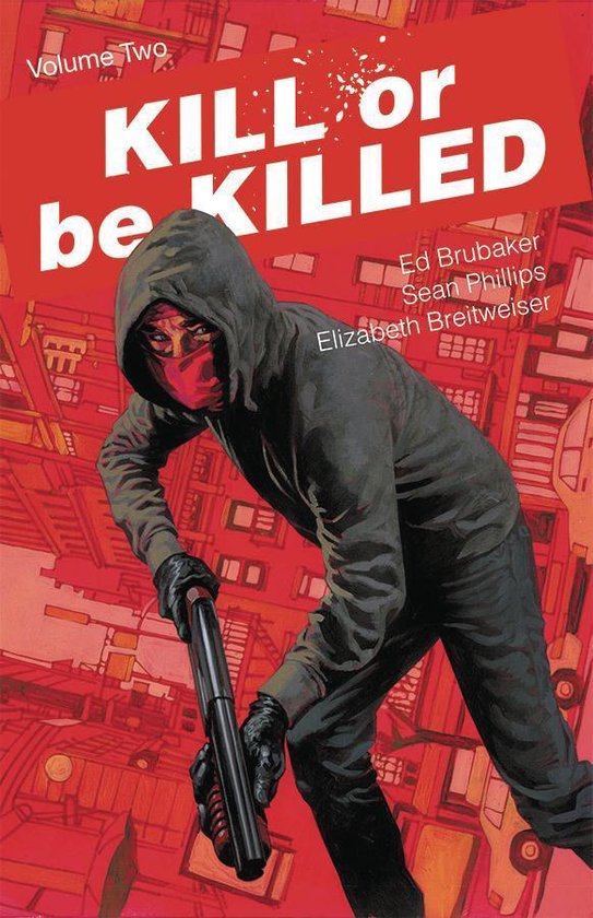 KILL OR BE KILLED TP- Kill or Be Killed Volume 2