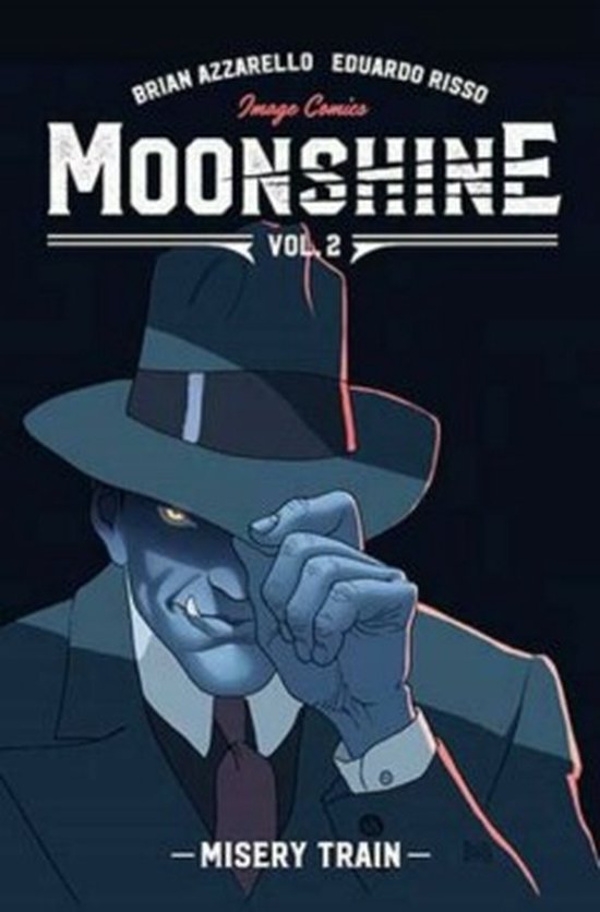 MOONSHINE TP- Moonshine Volume 2: Misery Train