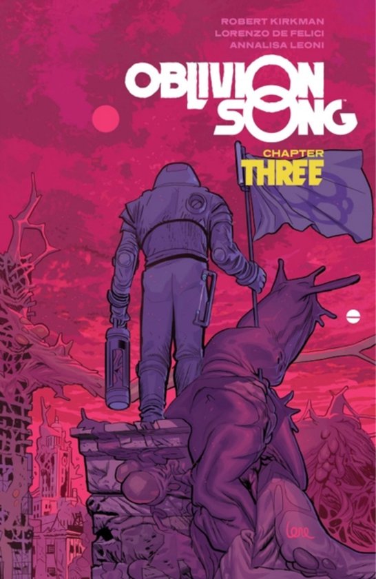 OBLIVION SONG BY KIRKMAN & DE FELICI TP- Oblivion Song By Kirkman & De Felici Volume 3