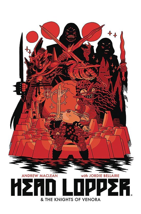 Head Lopper Volume 3 Head Lopper  The Knights of Venora