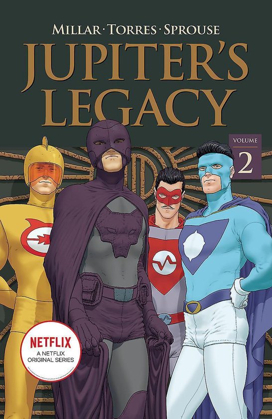 JUPITERS LEGACY TP (NETFLIX ED)- Jupiter's Legacy, Volume 2 (NETFLIX Edition)