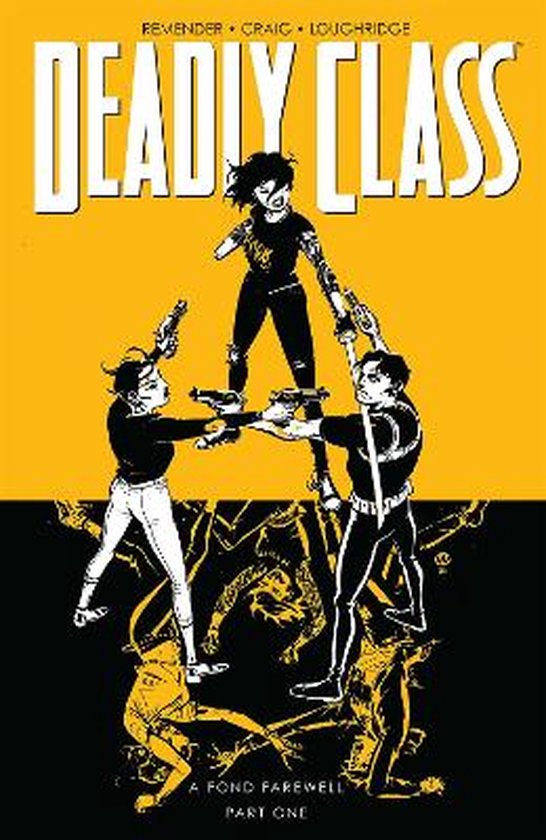 DEADLY CLASS TP- Deadly Class, Volume 11: A Fond Farewell