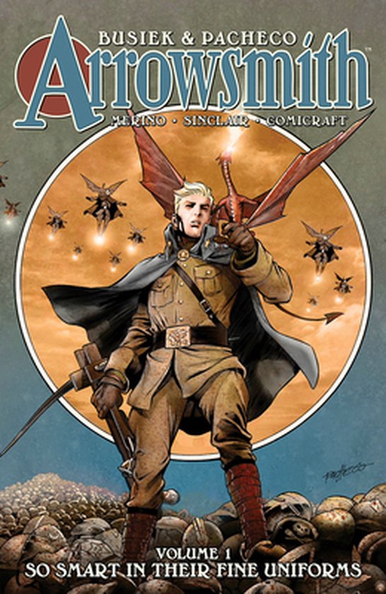 ARROWSMITH HC- Arrowsmith, Book One: So Smart In Their Fine Uniforms