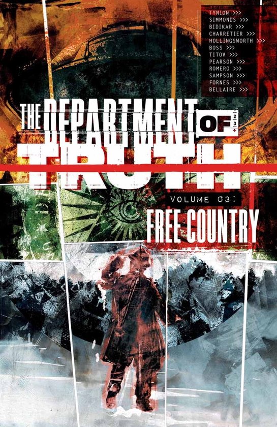 The Department of Truth 3 - THE DEPARTMENT OF TRUTH VOL. 3: FREE COUNTRY