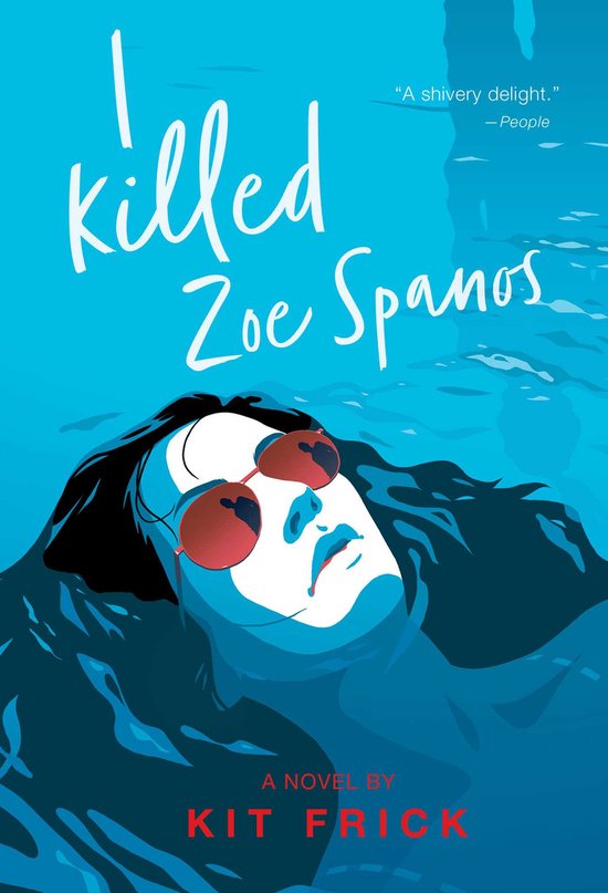 A True Crime–Inspired YA Thriller- I Killed Zoe Spanos