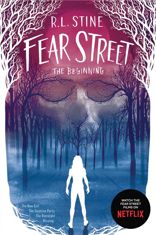 Fear Street the Beginning The New Girl The Surprise Party The Overnight Missing