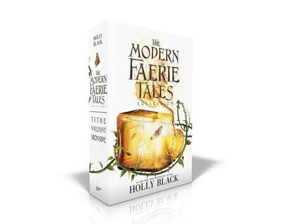 The Modern Faerie Tales Collection Tithe Valiant Ironside