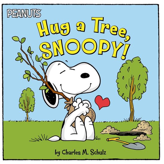 Peanuts- Hug a Tree, Snoopy!