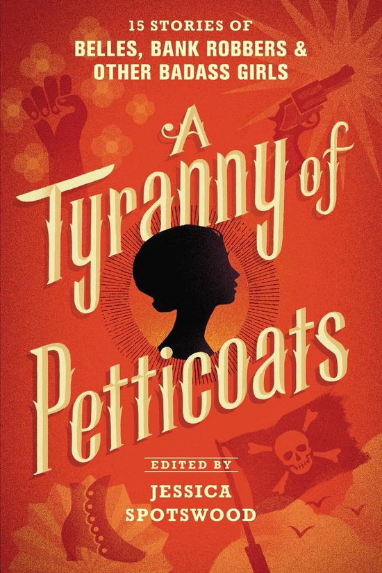 A Tyranny of Petticoats