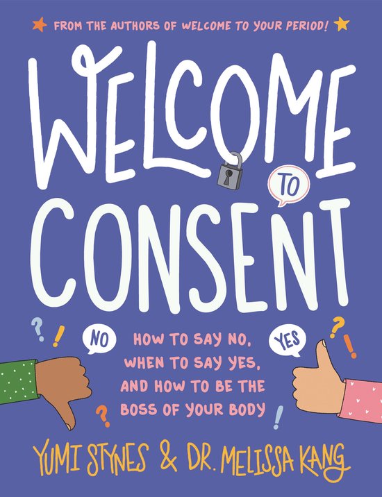 Welcome to Your Body- Welcome to Consent