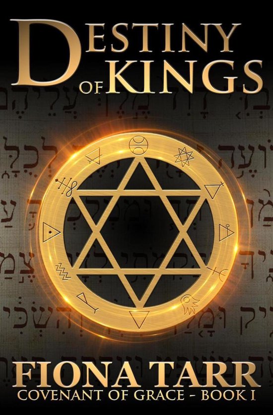 Covenant of Grace 1 - Destiny of Kings