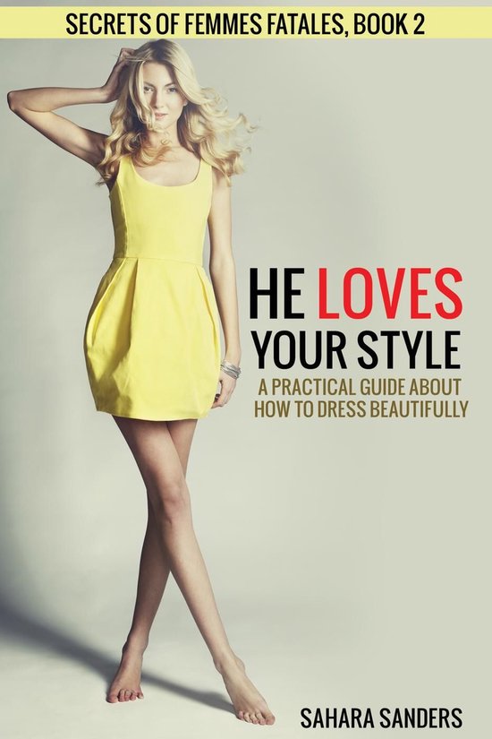 Secrets Of Femmes Fatales 2 - He Loves Your Style