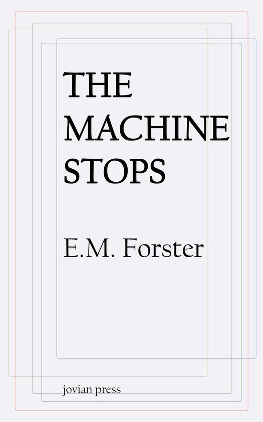 The Machine Stops