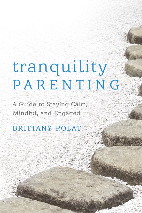 Polat, B: Tranquility Parenting