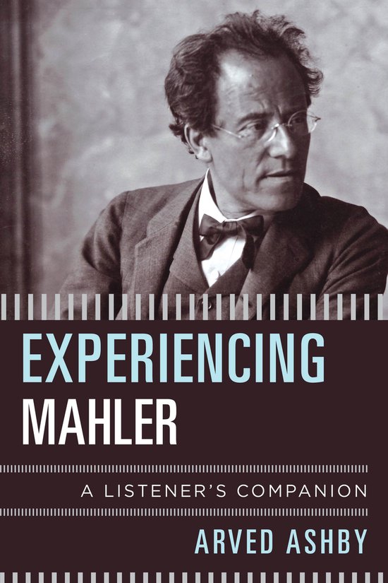 Listener's Companion- Experiencing Mahler