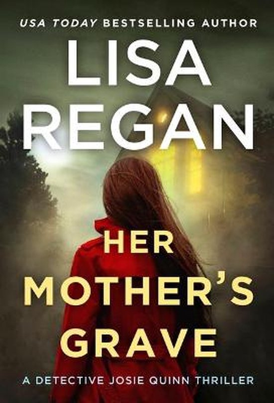 Detective Josie Quinn- Her Mother's Grave