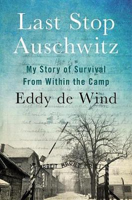 Last Stop Auschwitz