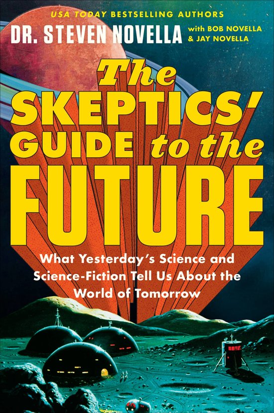 The Skeptics' Guide to the Future